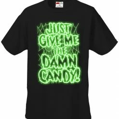 Bewild Halloween Costume T-shirts - Just Give Me The Damn Candy Glow In The Dark Mens T-shirt Halloween Prints