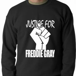 Bewild Say It Loud Justice For Freddy Gray Baltimore Protest Adult Crewneck