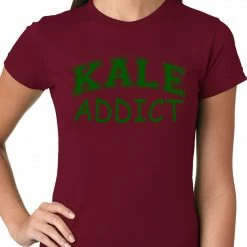 Bewild Cool Funny & Offensive Kale Addict Ladies T-shirt 18 Bewild Cool Funny & Offensive Kale Addict Ladies T-shirt
