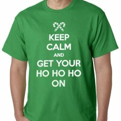 Bewild Keep Calm And Get Your HO HO HO On Mens T-shirt Holiday Prints