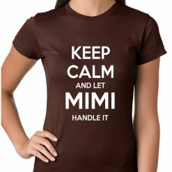 Bewild Keep Calm And Let Mimi Handle It Grandmother Girls T-shirt Positive Reinforcement 14 Bewild Keep Calm And Let Mimi Handle It Grandmother Girls T-shirt Positive Reinforcement