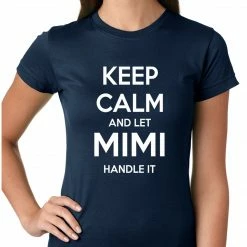Bewild Keep Calm And Let Mimi Handle It Grandmother Girls T-shirt Positive Reinforcement 19 Bewild Keep Calm And Let Mimi Handle It Grandmother Girls T-shirt Positive Reinforcement