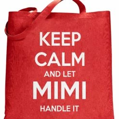 Bewild Keep Calm And Let Mimi Handle It Grandmother Tote Bag