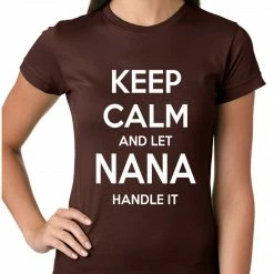 Bewild Keep Calm And Let Nana Handle It Girls T-shirt