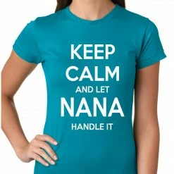 Bewild Keep Calm And Let Nana Handle It Girls T-shirt
