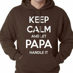 Bewild Keep Calm And Let Papa Handle It Hoodie 14 Bewild Keep Calm And Let Papa Handle It Hoodie