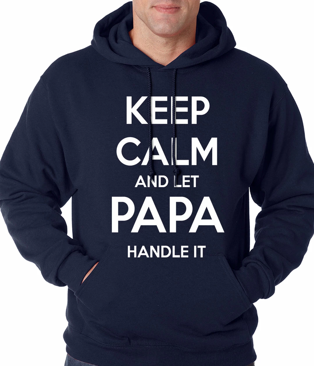 Bewild Keep Calm And Let Papa Handle It Hoodie 10 Bewild Keep Calm And Let Papa Handle It Hoodie