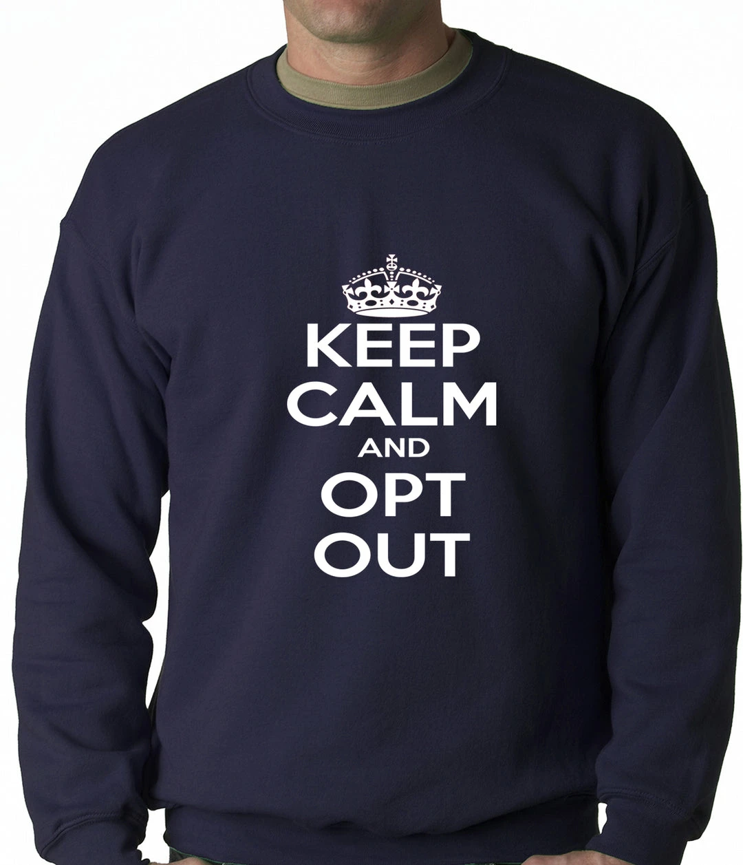 Bewild Keep Calm And Opt Out Of Common Core Adult Crewneck Cool Funny & Offensive 7 Bewild Keep Calm And Opt Out Of Common Core Adult Crewneck Cool Funny & Offensive