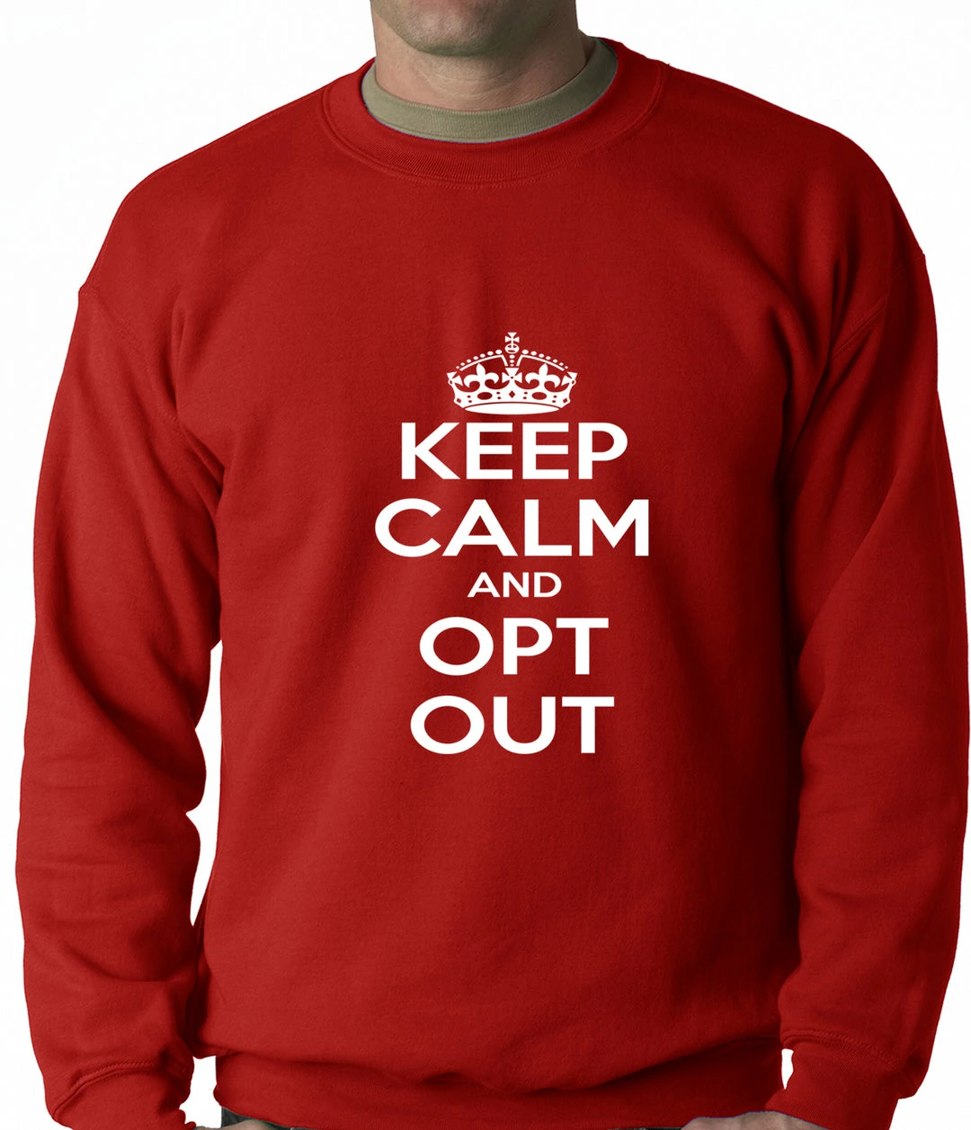 Bewild Keep Calm And Opt Out Of Common Core Adult Crewneck Cool Funny & Offensive 8 Bewild Keep Calm And Opt Out Of Common Core Adult Crewneck Cool Funny & Offensive