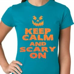 Bewild Keep Calm And Scary On Funny Halloween Ladies T-shirt Halloween Prints