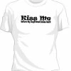 Bewild Cool Funny & Offensive Kiss Me Girls T-Shirt