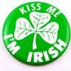 Bewild Accessories Kiss Me I'm Irish Jumbo 3" Button Pin