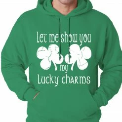Bewild Let Me Show You My Lucky Charms St. Patrick's Day Adult Hoodie
