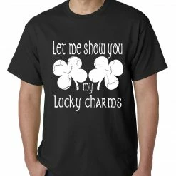 Bewild Let Me Show You My Lucky Charms St. Patrick's Day Mens T-shirt St.Patricks Day 10 Bewild Let Me Show You My Lucky Charms St. Patrick's Day Mens T-shirt St.Patricks Day