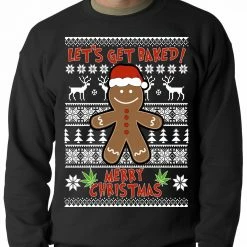 Bewild Holiday Prints Let's Get Baked Ugly Christmas Sweater Crewneck Sweatshirt