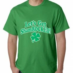 Bewild Let's Get ShamROCKED Funny Irish Mens T-shirt St.Patricks Day