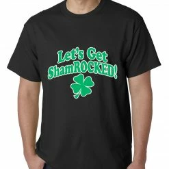 Bewild Let's Get ShamROCKED Funny Irish Mens T-shirt St.Patricks Day
