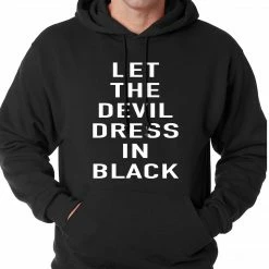 Bewild Let The Devil Dress In Black Adult Hoodie