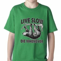 Bewild Live Slow, Die Whenever Kids T-shirt Cool Funny & Offensive