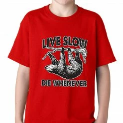 Bewild Live Slow, Die Whenever Kids T-shirt Cool Funny & Offensive