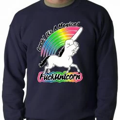 Bewild Look It's A Magical F*ckunicorn Funny Adult Crewneck