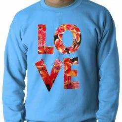Bewild Cool Funny & Offensive Love Floral Pattern Adult Crewneck