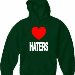 Bewild Cool Funny & Offensive Love Haters Adult Hoodie