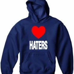 Bewild Cool Funny & Offensive Love Haters Adult Hoodie