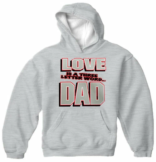 Bewild Love Is A Three Letter Word "Dad" Adult Hoodie Positive Reinforcement 11 Bewild Love Is A Three Letter Word "Dad" Adult Hoodie Positive Reinforcement