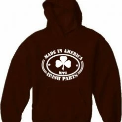 Bewild Made In America With Irish Parts Adult Hoodie St.Patricks Day
