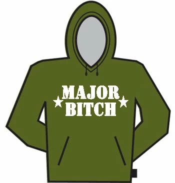 Bewild Cool Funny & Offensive Major Bitch Hoodie 3 Bewild Cool Funny & Offensive Major Bitch Hoodie