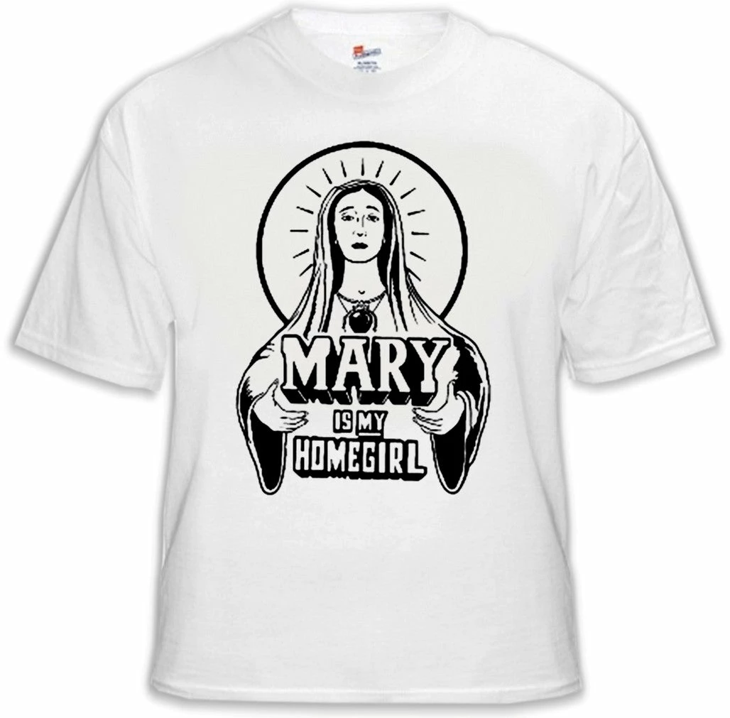 Bewild Mary Is My Homegirl Mens T-Shirt 4 Bewild Mary Is My Homegirl Mens T-Shirt