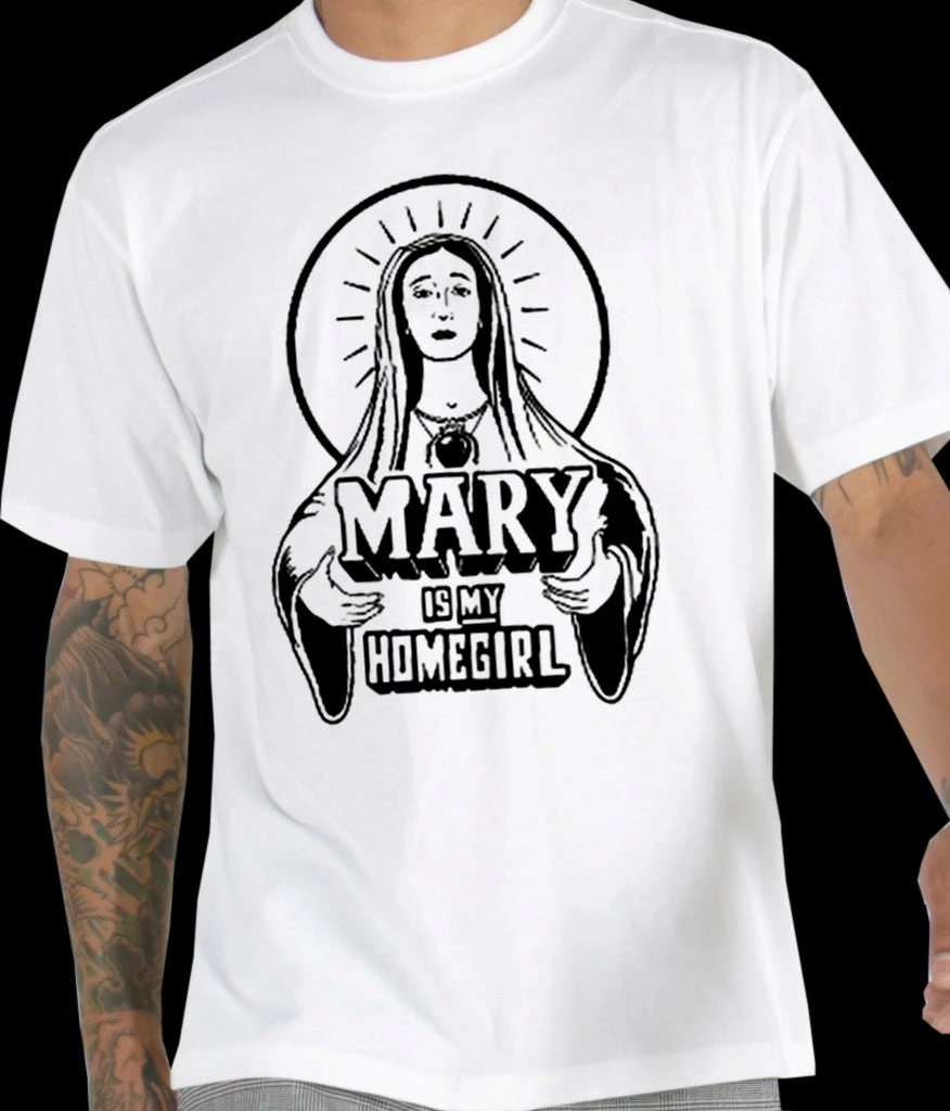 Bewild Mary Is My Homegirl Mens T-Shirt 6 Bewild Mary Is My Homegirl Mens T-Shirt