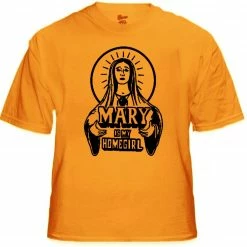 Bewild Mary Is My Homegirl Mens T-Shirt 19 Bewild Mary Is My Homegirl Mens T-Shirt