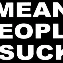 Bewild Mean People Suck Hoodie Cool Funny & Offensive