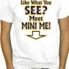 Bewild Cool Funny & Offensive Meet Mini Me T-Shirt