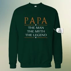 Bewild Positive Reinforcement Mens Papa - The Man, The Myth, The Legend Fathers Day Adult Crewneck 1748