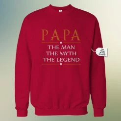 Bewild Positive Reinforcement Mens Papa - The Man, The Myth, The Legend Fathers Day Adult Crewneck 1748