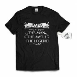 Bewild Positive Reinforcement Mens Papa - The Man, The Myth, The Legend® Fathers Day T-shirt