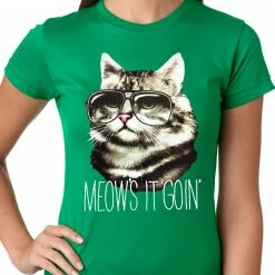 Bewild Meow's It Going Funny Cat Ladies T-shirt Cool Funny & Offensive