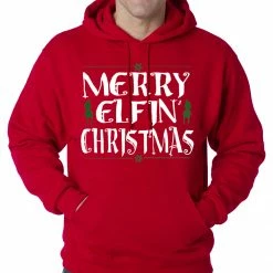 Bewild Merry Elfin' Christmas Funny Adult Hoodie Holiday Prints