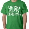 Bewild Merry Elfin' Christmas Funny Mens T-shirt