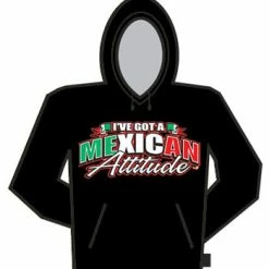 Bewild Nationality & Ethnic Mexican Attitude Hoodie