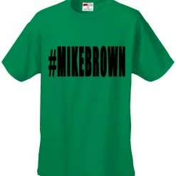 Bewild #MIKEBROWN Michael Brown Men's T-Shirt