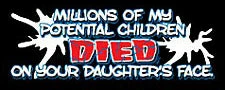 Bewild Millions Of My Potential Children Died On Your Daughters Face T-Shirt 4 Bewild Millions Of My Potential Children Died On Your Daughters Face T-Shirt