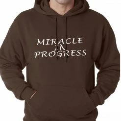 Bewild Miracle In Progress Adult Hoodie