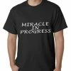 Bewild Miracle In Progress Mens T-shirt Cool Funny & Offensive 2 Bewild Miracle In Progress Mens T-shirt Cool Funny & Offensive