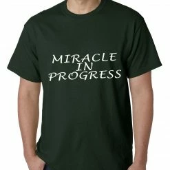 Bewild Miracle In Progress Mens T-shirt Cool Funny & Offensive