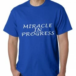 Bewild Miracle In Progress Mens T-shirt Cool Funny & Offensive