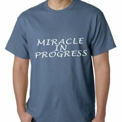 Bewild Miracle In Progress Mens T-shirt Cool Funny & Offensive
